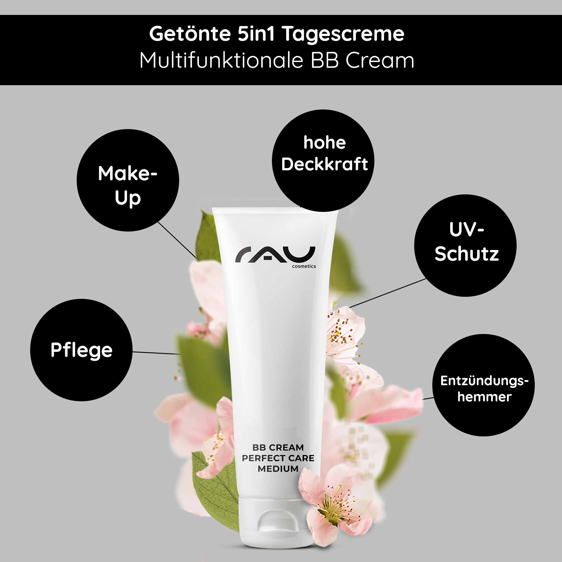 BB Cream Perfect Care Medium 75 ml SPF 12 Make-up & Care BB Cream Perfect Care Medium von RAU Cosmetics, multifunktionales Hautpflege- und Make-up-Produkt, hohe Deckkraft, UV-Schutz, beruhigend, umgeben von floralen Elementen.