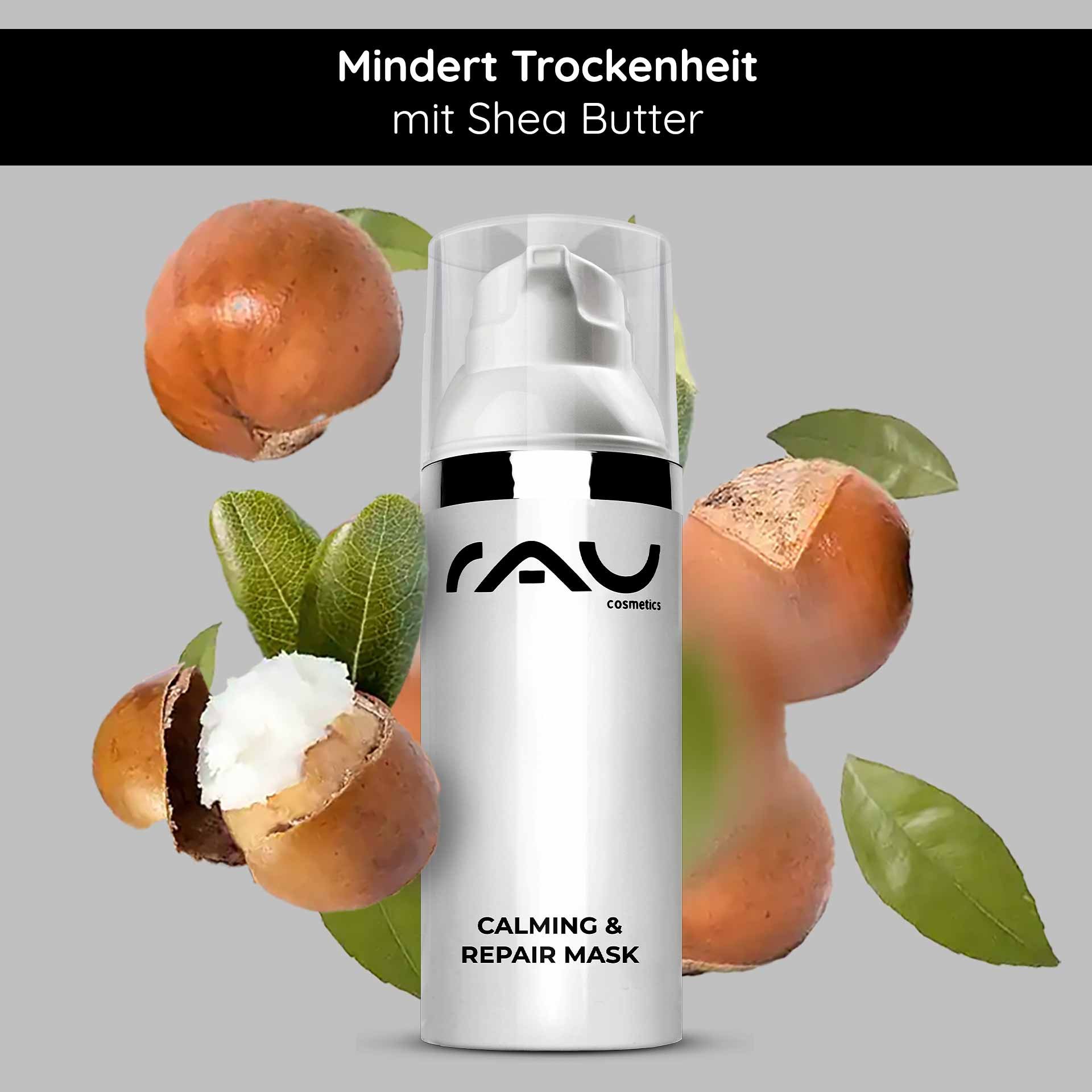 RAU Cosmetics Calming & Repair Mask con Sheabutter, umgeben von Haselnüssen e Sheabutter, betont la Feuchtigkeitsversorgung e beruhigenden Eigenschaften trockener pelle.