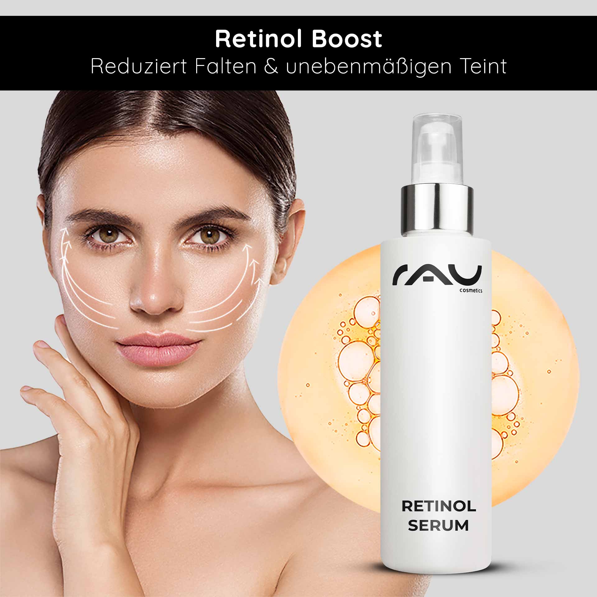 Siero al retinolo 100 ml - Siero alla vitamina A per pelli secche e mature Retinol-Serum von RAU Cosmetics zeigt eine Frau mit strahlender Haut, demonstriert Anti-Aging-Effekte und hebt die Vorteile einer Reduzierung von Falten und eines ungleichmäßigen Hauttons hervor.