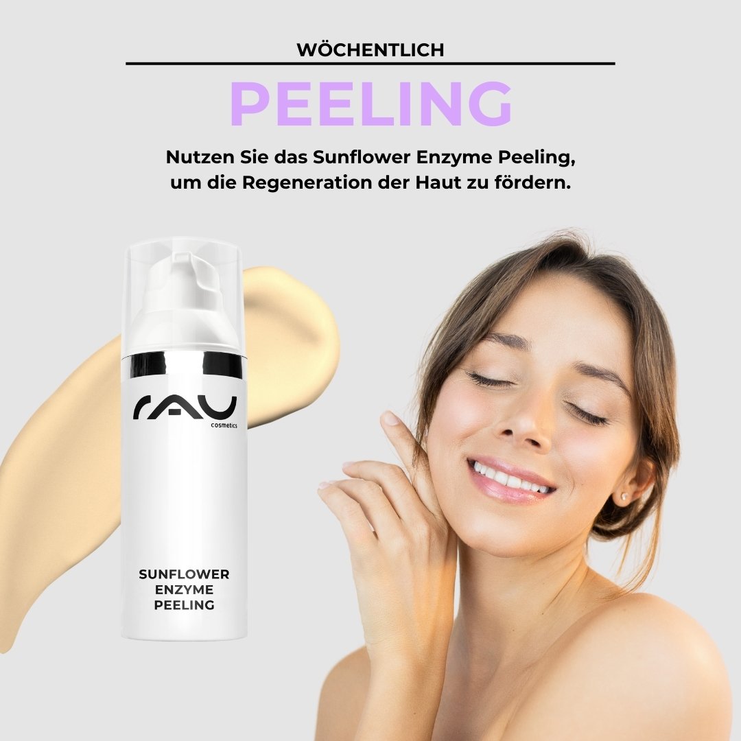 Wöchentliches Peeling für sensible Haut mit RAU Sunflower Enzyme Peeling, Anwendungshinweise und Hautregeneration.