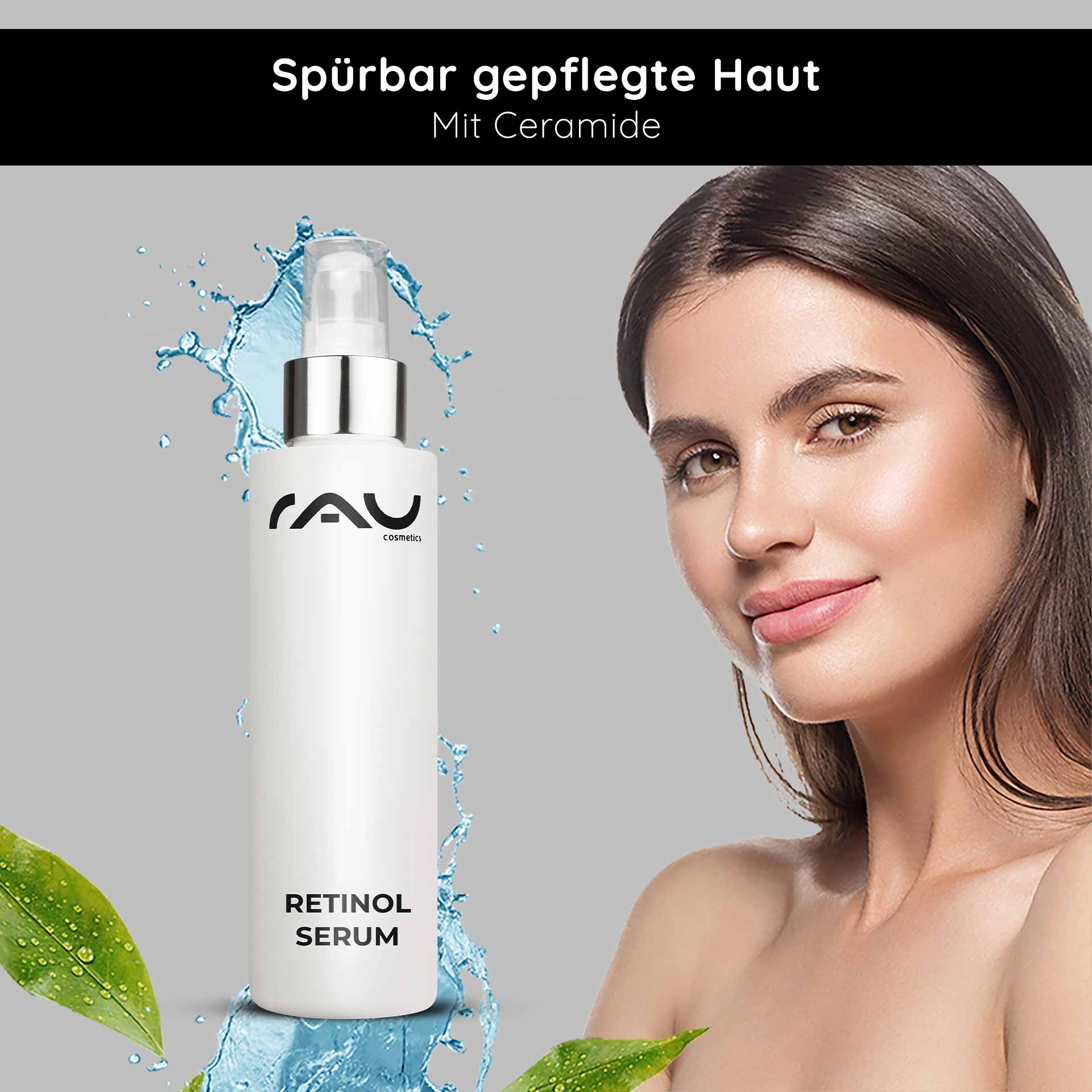 Siero al retinolo 100 ml - Siero alla vitamina A per pelli secche e mature Flasche des Retinol-Serums von RAU Cosmetics mit Wassertropfen, auf der ein Model mit strahlender Haut zu sehen ist, das für Anti-Aging-Vorteile und Ceramide wirbt.