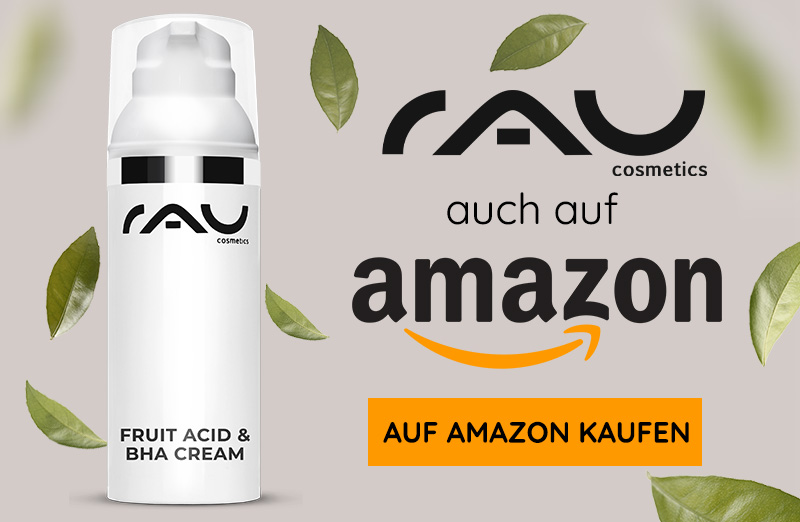 RAU Cosmetics Fruit Acid BHA Creme in eleganter Verpackung mit Pumpe, umgeben von grünen Blättern, bei Amazon kaufen.