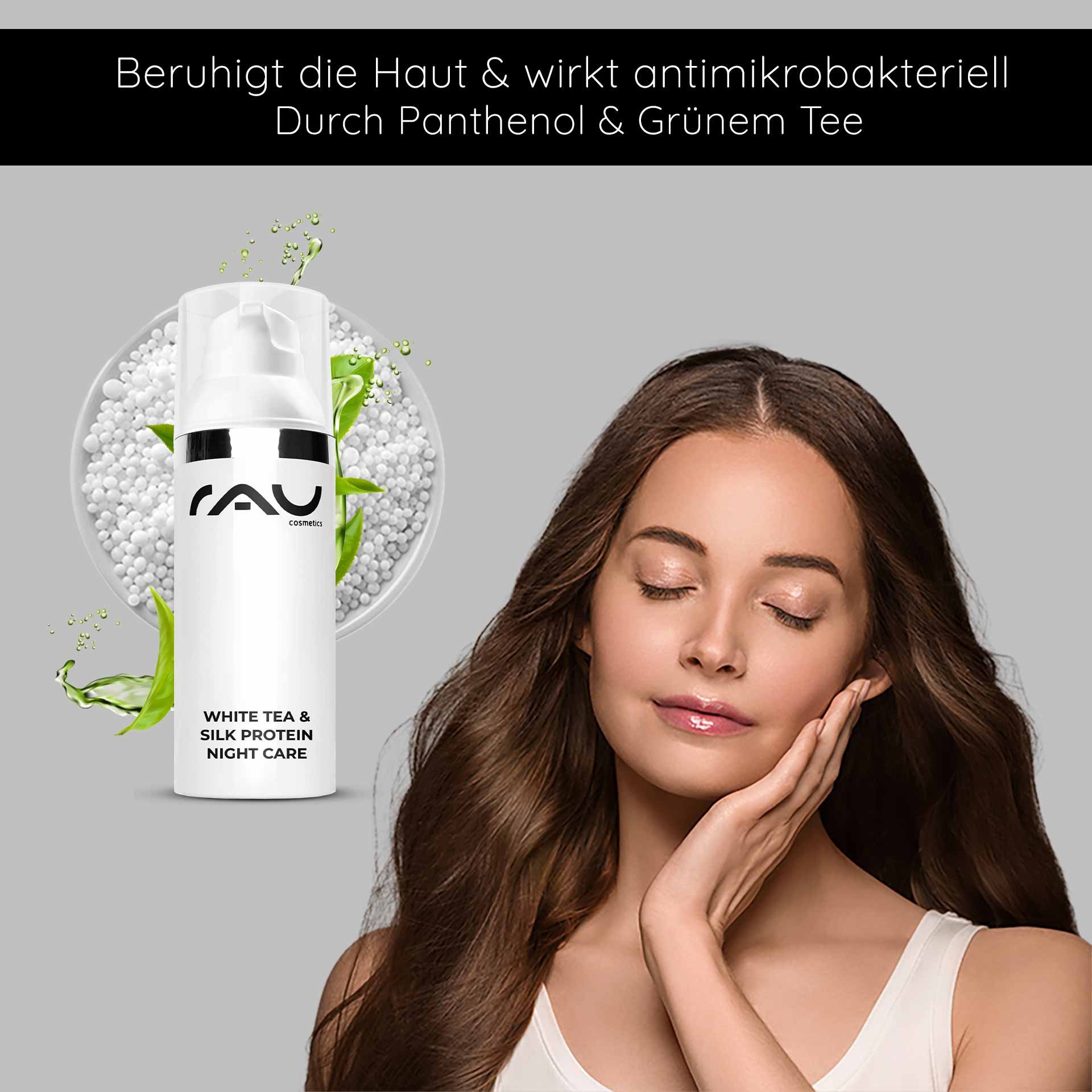 RAU Cosmetics White Tea & Silk Protein Nachtpflegecreme con einer Frau, la sanft ihr viso berührt e la beruhigende e anti-aging-Wirkung des Produkts con weißem Tee e Panthenol demonstriert.